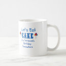 Search for eat cake mugs Birthday