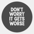 Search for dark humour stickers Witty