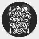 Search for worry less stickers Hiking