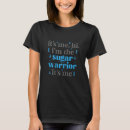 Search for diabetes womens tshirts Warrior