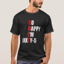 Search for sixty five tshirts Funny