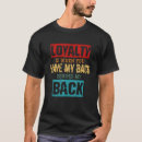 Search for loyalty tshirts Have