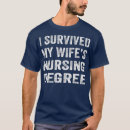 Search for my wife is a nurse tshirts Medicine