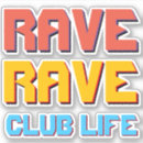 Search for rave stickers Clubbing