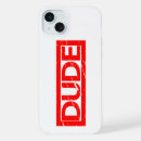 Search for dude iphone cases Humour