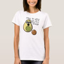 Search for funny avocado quotes tshirts Guacamole