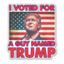Search for funny i voted stickers Maga