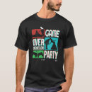 Search for game over tshirts Party