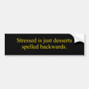 Search for stress bumper stickers Humour