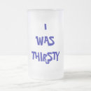 Search for thirsty mugs Glass