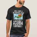 Search for funny scuba diving tshirts Plan