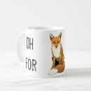 Search for funny foxy mugs Humour