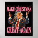 Search for make great again posters Funny christmas