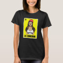 Search for mexican womens tshirts Chingona