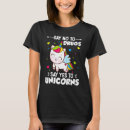 Search for say no to drugs tshirts Unicorns