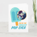 Search for coolest dad cards Coolest pop ever