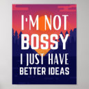 Search for bossy posters Humour
