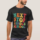 Search for funny middle school tshirts Graduation