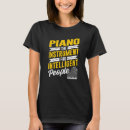 Search for music quotes tshirts Pianist
