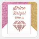 Search for shine bright stickers Quote