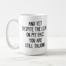 Search for stop talking mugs Sarcastic