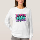 Search for super easy barely an inconvenience tshirts Funny