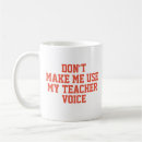 Search for voice teacher mugs Humour