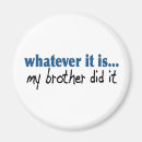 Search for new brother magnets Kids