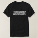 Search for fascist tshirts Social justice