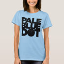 Search for one dot tshirts Pale blue dot