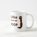 Search for makes me poop mugs Silly