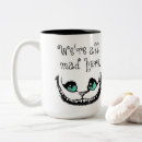 Search for alice wonderland cheshire cat mugs We're all mad here