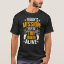 Search for keep the tiny humans alive Dad