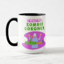 Search for coroner mugs Funny