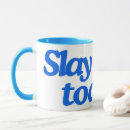 Search for slaying mugs Queen
