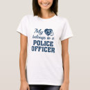 Search for i love my police officer tshirts Cop