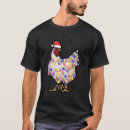 Search for christmas chicken tshirts Xmas