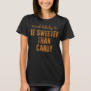 Search for halloween candy tshirts Horror