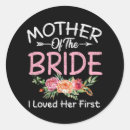 Search for mother of the groom stickers Team bride