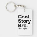 Search for cool story key rings Tell