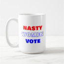 Search for nasty women mugs Election