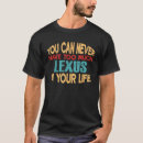 Search for lexus tshirts First