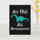 Search for dino humour cards Old