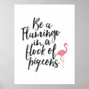 Search for flamingo quotes posters Motivation