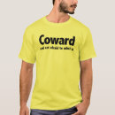 Search for coward tshirts Admit