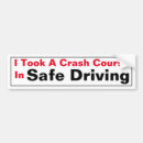 Search for safe driving bumper stickers Safety