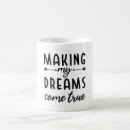 Search for dreams come true mugs Inspiration