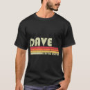 Search for dave tshirts Birthday