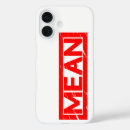 Search for mean iphone cases Humour