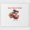 Search for funny turkey wrapping paper Autumn